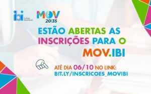 As inscrições para participar do MOV.IBI estão abertas!