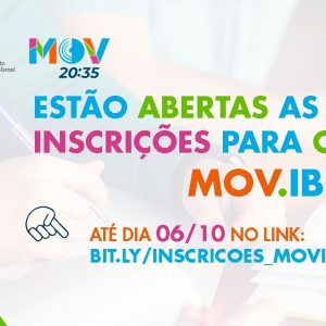 As inscrições para participar do MOV.IBI estão abertas!