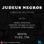 Judeus negros: experiências múltiplas