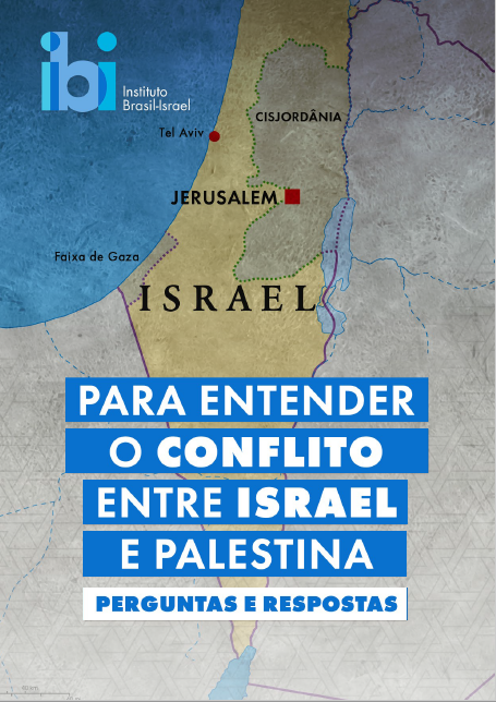 Para entender o conflito entre Israel e Palestina