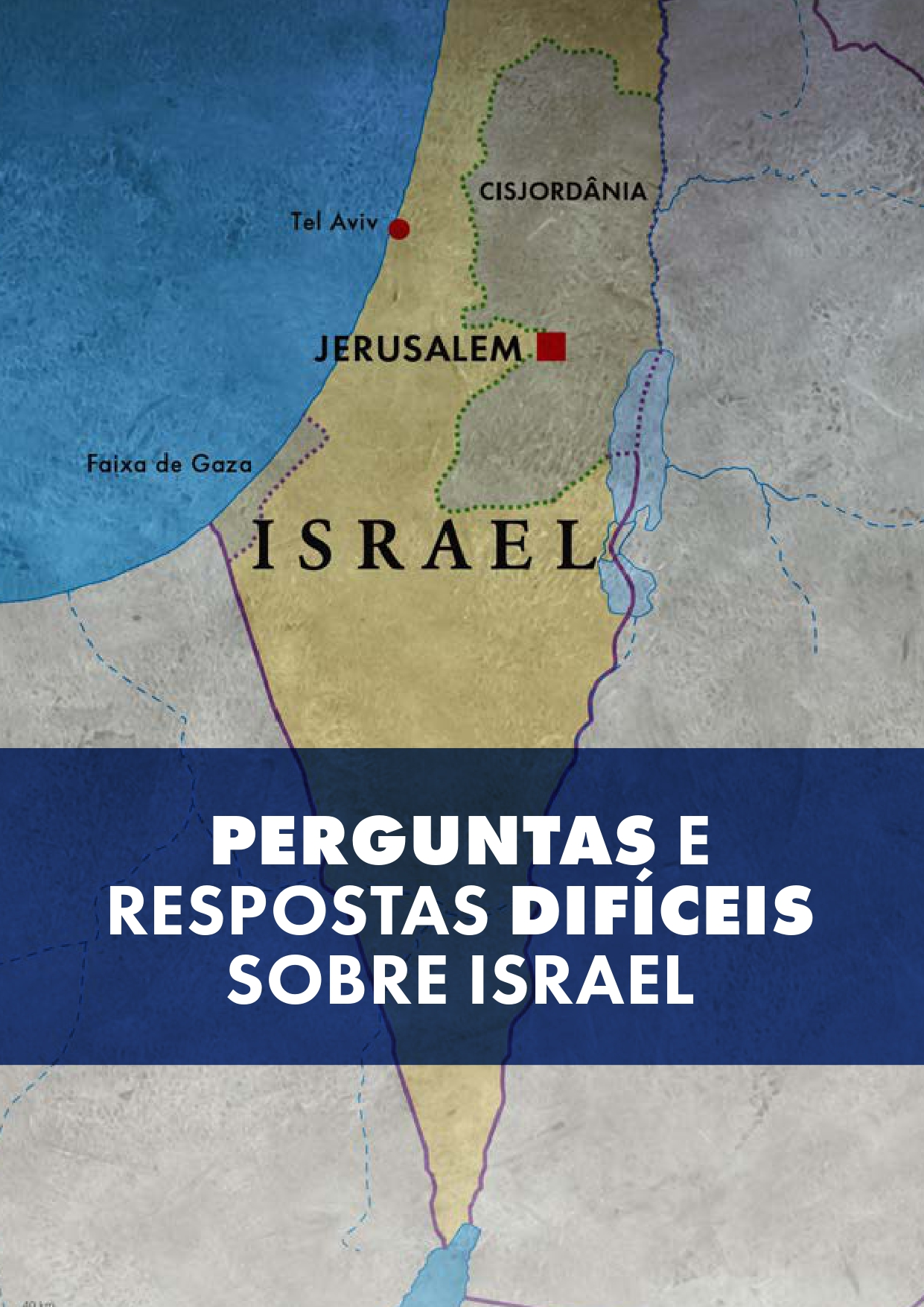 Capa do guia Perguntas e Respostas Difíceis sobre Israel